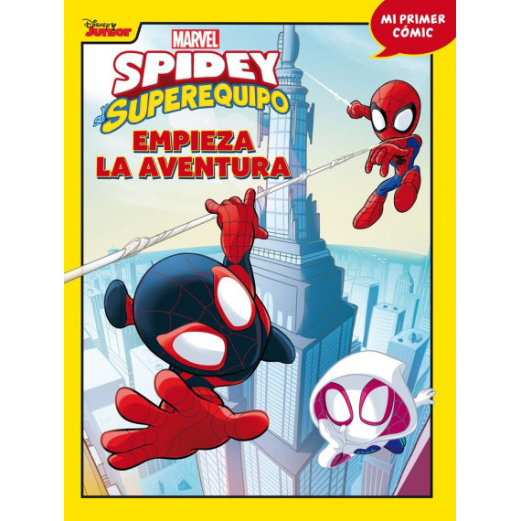 SPIDEY Y SU SUPEREQUIPO. EMPIEZA LA AVENTURA