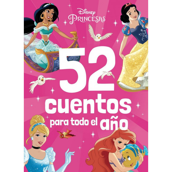PRINCESAS. 52 CUENTOS PARA TODO EL A�O