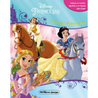 Princesas. Libroaventuras. Grandes aventuras