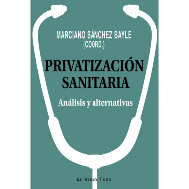 Privatizaci�n sanitaria