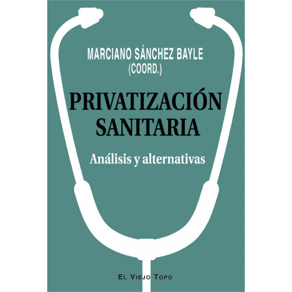 Privatizaci�n sanitaria
