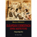 Oligarqu�a o democracia