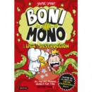 BONI VS. MONO 3. BONI VS. MONO Y LA LIGA DE LA DESTRUCCION