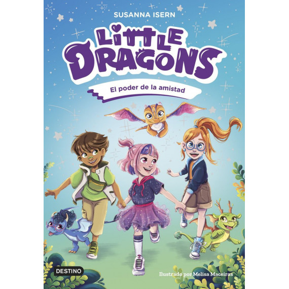 Little Dragons 2. El poder de la amistad