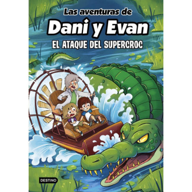 Las aventuras de Dani y Evan 11. El ataque del supercroc