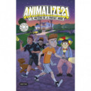 Animalize 21 1. Animalize 21 y el misterio de la Fantasy House