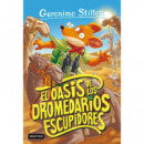 EL OASIS DE LOS DROMEDARIOS ESCUPIDORES