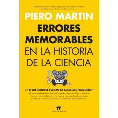 ERRORES MEMORABLES EN LA HISTORIA DE LA CIENCIA