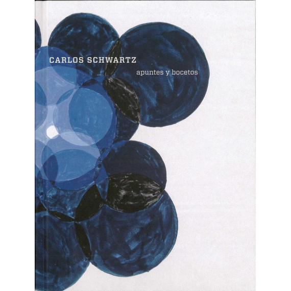 Carlos Schwartz. Apuntes y bocetos.