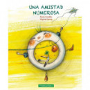 Una amistad numerosa