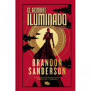 EL HOMBRE ILUMINADO (EDICION LIMITADA)