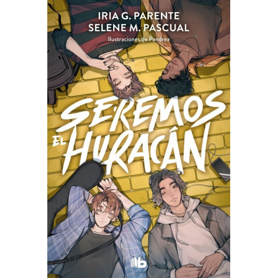 SEREMOS EL HURACAN