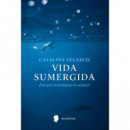 VIDA SUMERGIDA