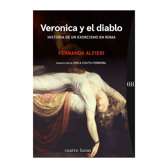 VERONICA Y EL DIABLO. HISTORIA DE UN EXORCISMO EN ROMA