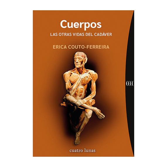 CUERPOS LAS OTRAS VIDAS DEL CADAVER