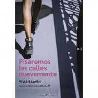 Pisaremos las calles nuevamente