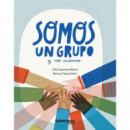 SOMOS UN GRUPO Y NOS CUIDAMOS