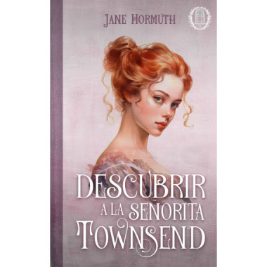 Descubrir a la se�orita Townsend