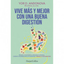 VIVE MAS Y MEJOR CON UNA BUENA DIGESTION