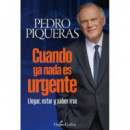 CUANDO YA NADA ES URGENTE