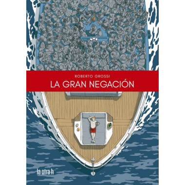 GRAN NEGACION, LA