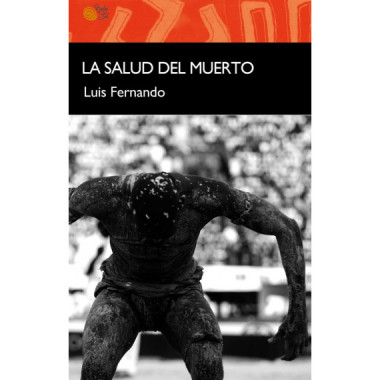 LA SALUD EL MUERTO