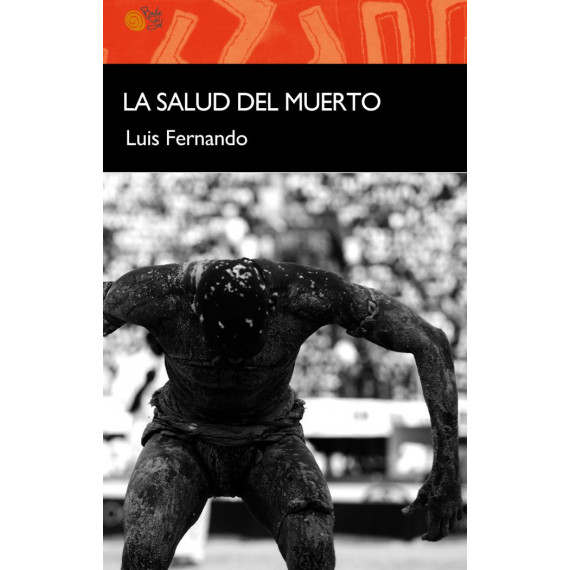 LA SALUD EL MUERTO