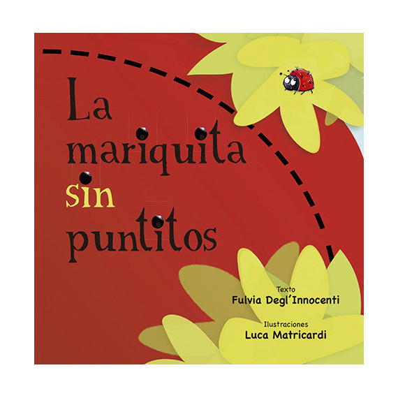 La mariquita sin puntitos