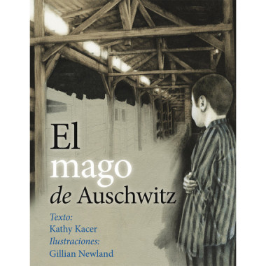 El mago de Auschwitz
