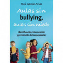 AULAS SIN BULLYING AULAS SIN MIEDO
