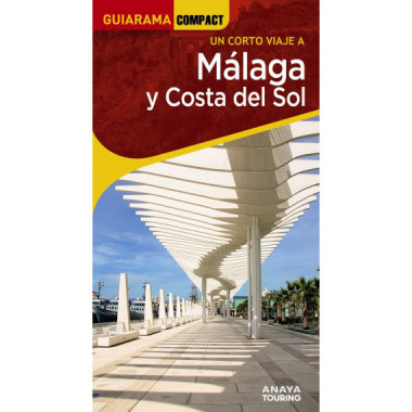 MALAGA Y COSTA DEL SOL