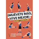 MUEVETE MAS VIVE MEJOR