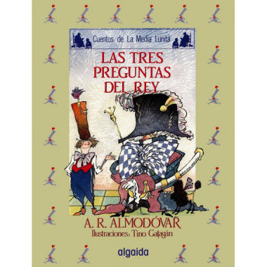 Media lunita n� 19. Las tres preguntas del rey