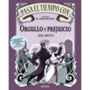 PASA EL TIEMPO CON ORGULLO Y PREJUICIO