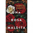 UNA ROSA MALDITA