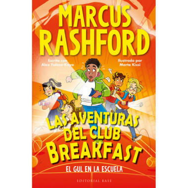 LAS AVENTURAS DEL CLUB BREAKFAST 2. EL GUL EN LA ESCUELA