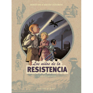 Los ni�os de la resistencia 3. Los dos gigantes
