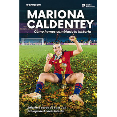 MARIONA CALDENTEY. COMO HEMOS CAMBIADO LA HISTORIA