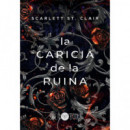 La caricia de la ruina