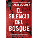 EL SILENCIO DEL BOSQUE