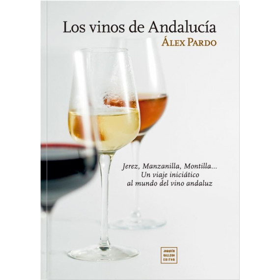 LOS VINOS DE ANDALUCIA