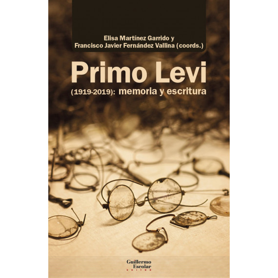 Primo Levi (1919-2019): memoria y escritura