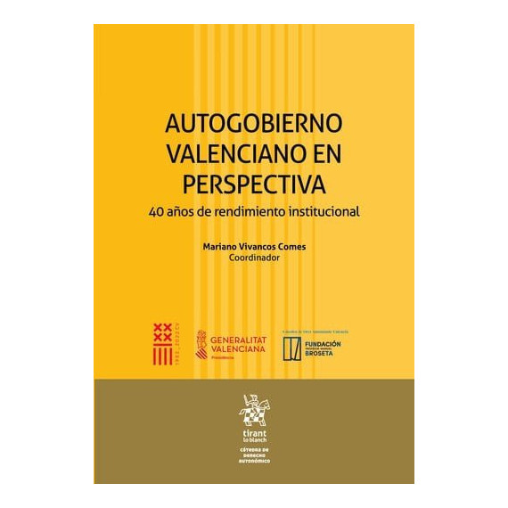 AUTOGOBIERNO VALENCIANO EN PERSPECTIVA