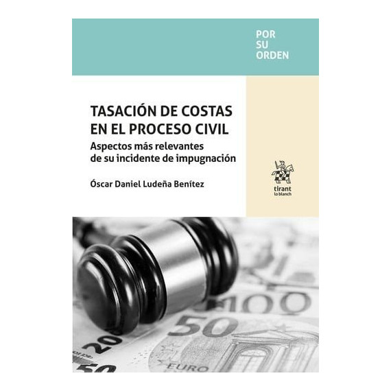 TASACION DE COSTAS EN EL PROCESO CIVIL