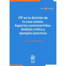 ITP EN LA DIVISION DE LA COSA COMUN ASPECTOS CONTROVERTIDOS