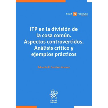 ITP EN LA DIVISION DE LA COSA COMUN ASPECTOS CONTROVERTIDOS