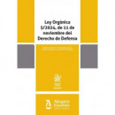 LEY ORGANICA 5/2024, DE 11 DE NOVIEMBRE DEL DERECHO DE DEFENSA