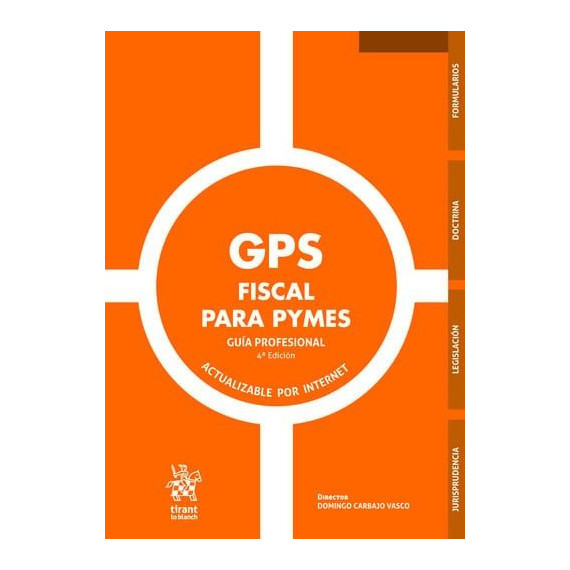 Gps fiscal para pymes guia profesional 4� edicion