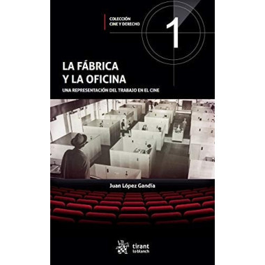 LA FABRICA Y LA OFICINA