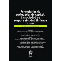 FORMULARIOS DE SOCIEDADES DE CAPITAL. LA SOCIEDAD DE RESPONSABILIDAD LITADA